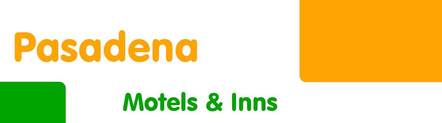 Best motels & inns in Pasadena - Rating & Reviews
